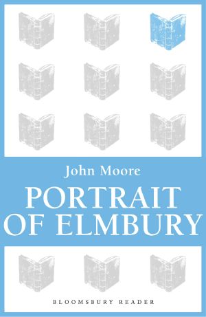 [Brensham Trilogy 01] • Portrait of Elmbury